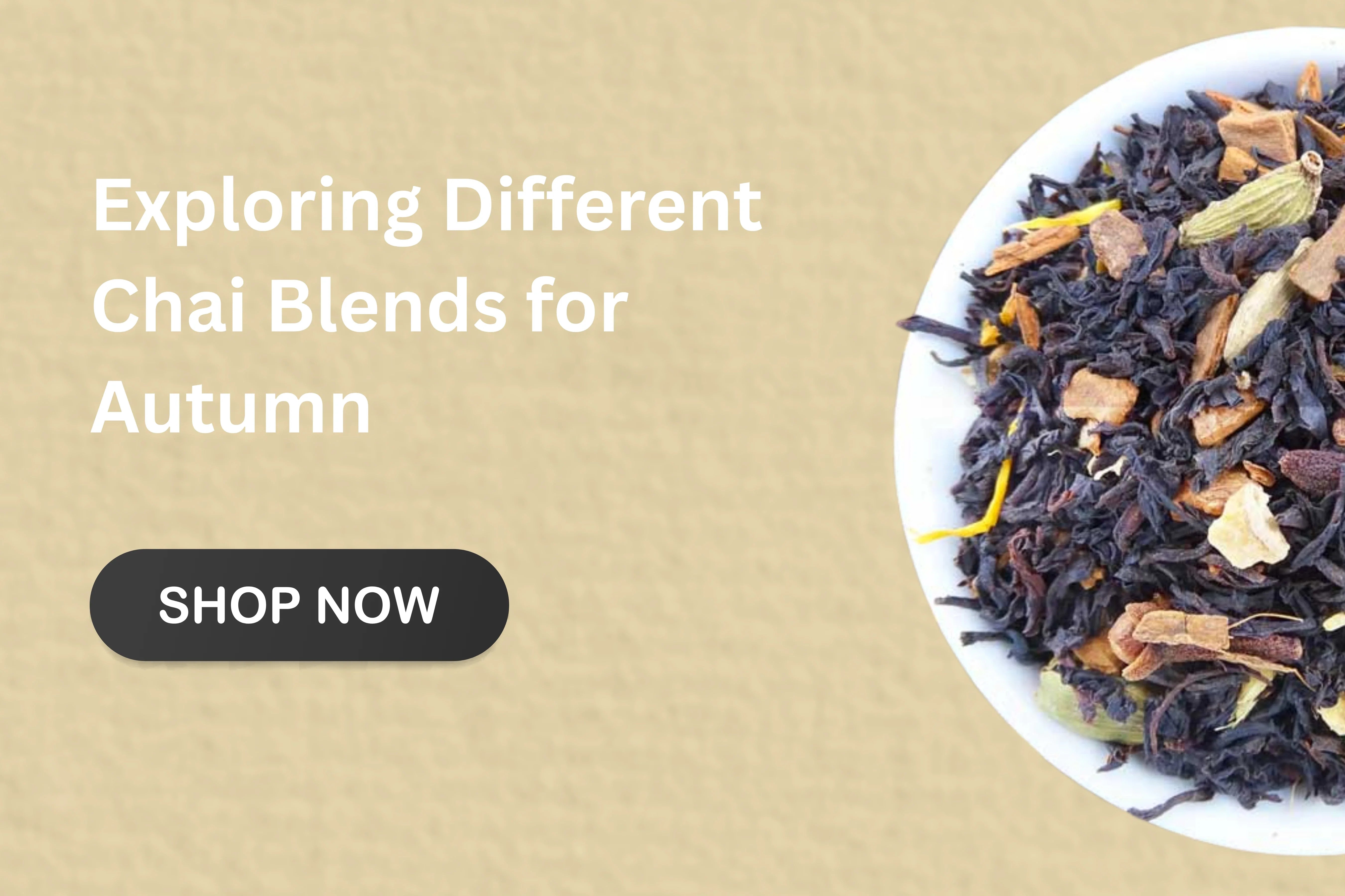 Exploring Different Chai Blends for Autumn: A Guide to Tea Lifeβs Chai Collection