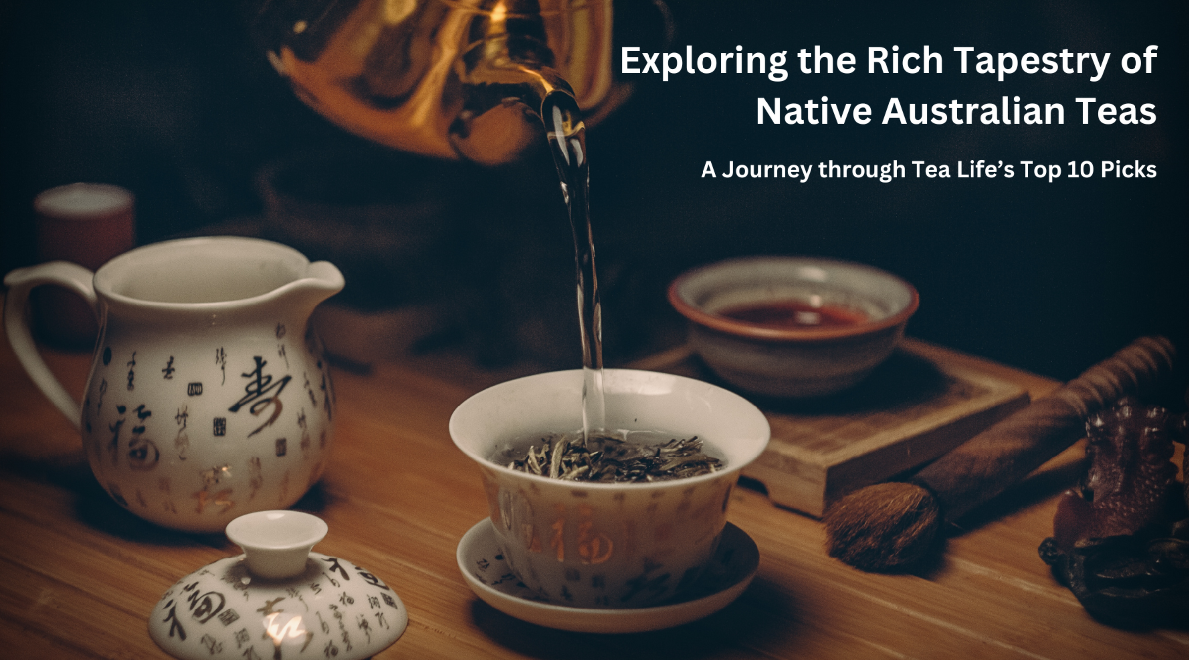 Exploring the Rich Tapestry of Native Australian Teas – Tea Life